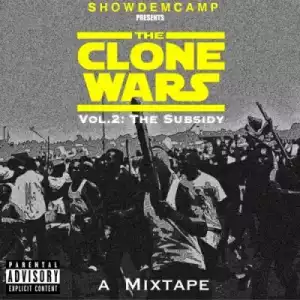 The Clone Wars Vol. 2: The Subsidy BY Show Dem Camp